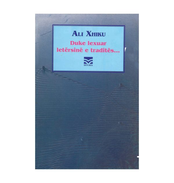 Duke lexuar letërsinë e traditës